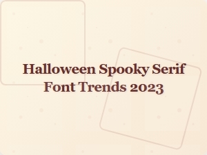 Spooky Serifs Trending for Halloween Designs